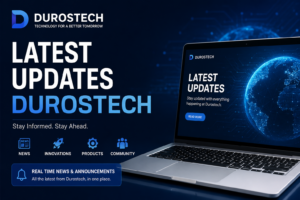 Latest Updates Durostech